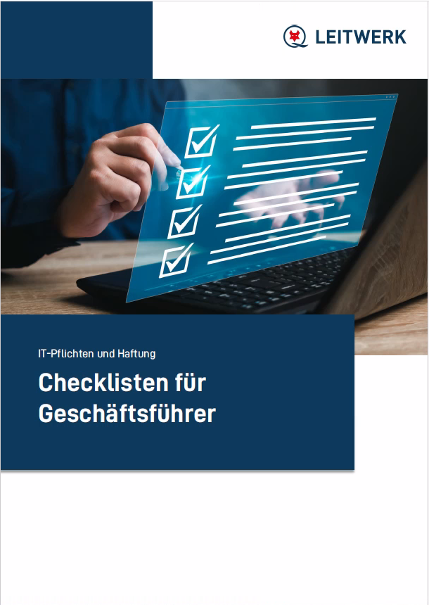 IT-Pflichten und Haftung für Geschäftsführer